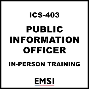 ICS-403 Public Information Officer Training Course - Houston, TX (November 2-5)