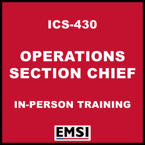 ICS-430 Operations Section Chief Training Course - Long Beach, CA (October 5-7)